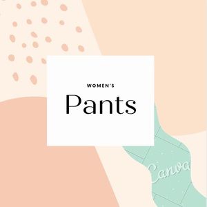 Women’s Pants!!!✨